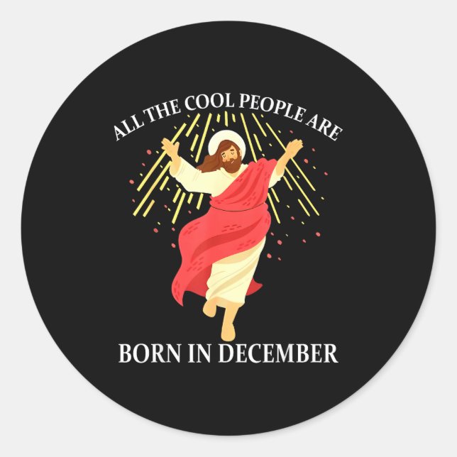 Adesivo Cool People Are Born In December Christian Funny J (Frente)