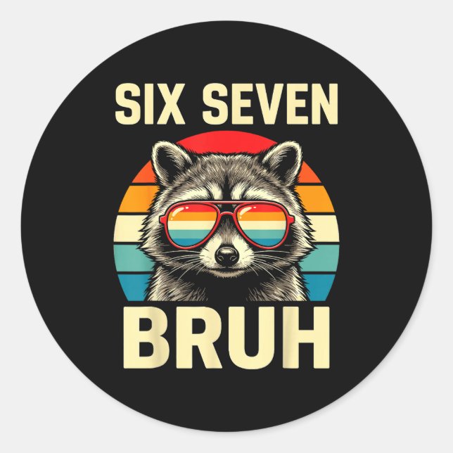 Adesivo Cool Retro Six Seven Bruh Raccoon Sungles Meme 67  (Frente)