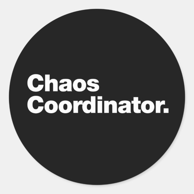 Adesivo Coordenador de caos (Frente)