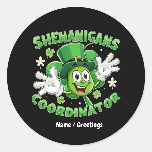 Adesivo Coordenador Engraçado Shenanigans (Frente)