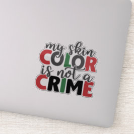 Adesivo Cor do Tom não é Crime