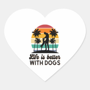 Adesivo Coração A vida é melhor com os cães... Homem-Sol-Sol e Cac