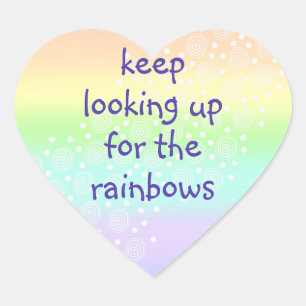 Adesivo Coração "Continue procurando os "Rainbows"