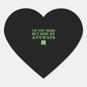 Adesivo Coração Eu não sou irlandês, mas beije-me de qualquer form