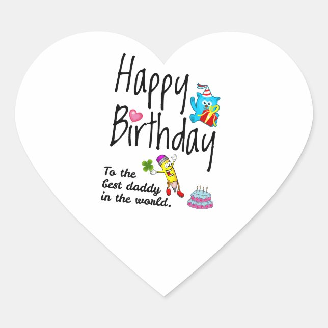 Adesivo Coração Feliz aniversário para o melhor pai do mundo (Frente)