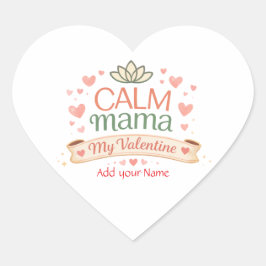 Adesivo Coração Ímã Melhor Mãe Calma Mamãe Corações de Valentin