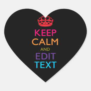 Adesivo Coração Personalizado MANTENHA CALMO E edite o texto