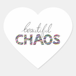 Adesivo Coração Positive Motivational Text Beautiful Chaos