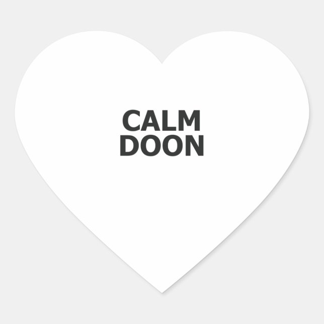Adesivo Coração Scottish Accent Scotland A Dizer Calm Doon (Frente)