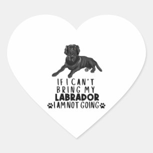Adesivo Coração Se eu não puder trazer meu cachorro preto Labrador