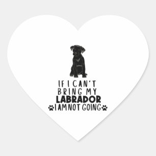 Adesivo Coração Se eu não puder trazer meu cachorro preto Labrador