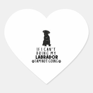 Adesivo Coração Se eu não puder trazer meu cachorro preto Labrador
