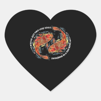Adesivo Coração Somos apenas duas almas Perderes nadando em uma pi