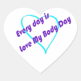 Adesivo Coração Todos os dias o Dia do Amor Meu Corpo