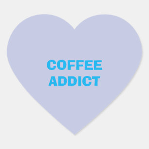 Adesivo Coração viciado em CAFÉ