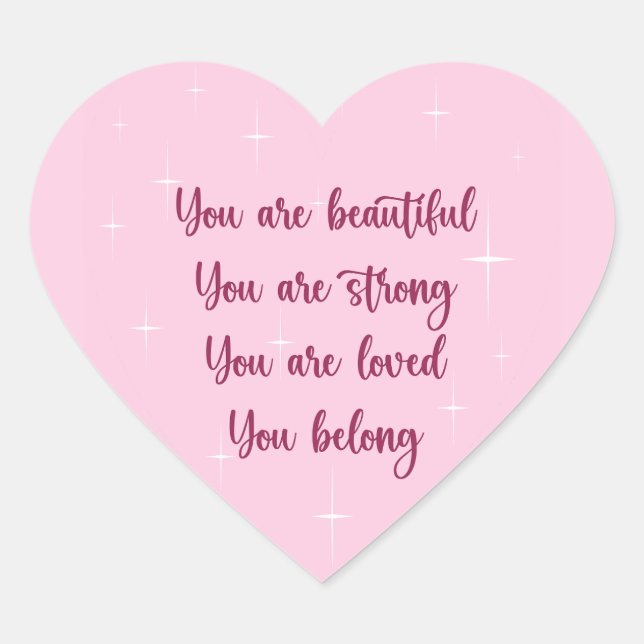 Adesivo Coração "Você É Bonita, Você Pertence" Adorando Vinhetas (Frente)