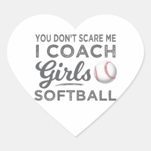 Adesivo Coração Você não me assusta Eu treino dote de softball