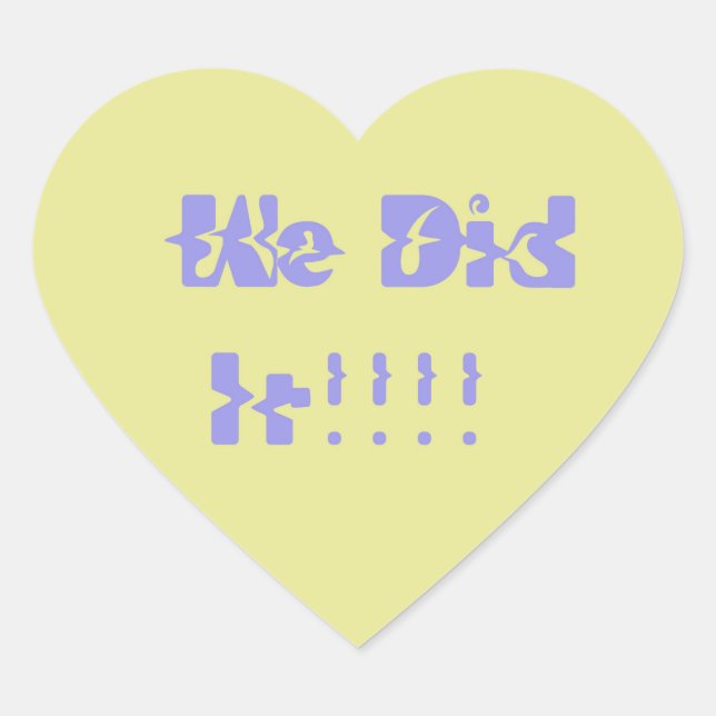 Adesivo Coração We Did It Purple and Yellow (Frente)