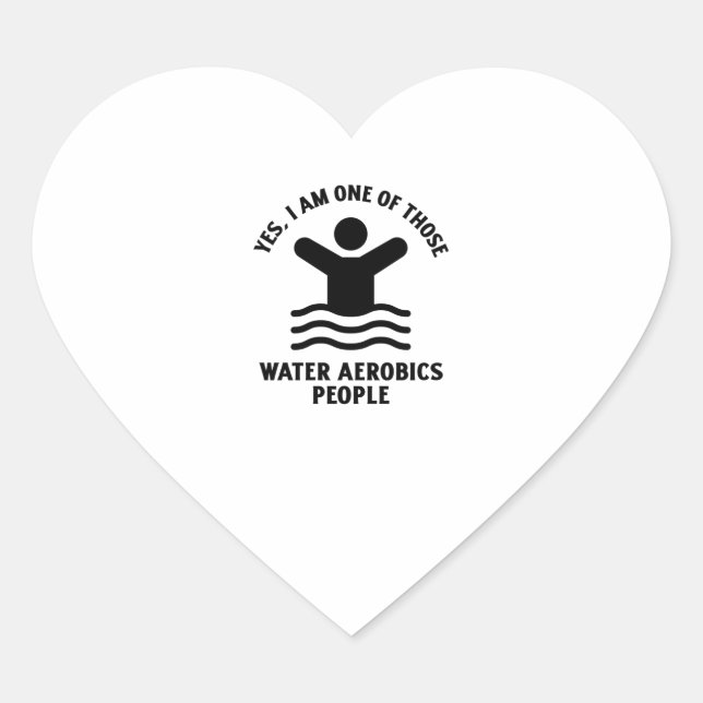Adesivo Coração Yes I am one of those water aerobics swimming (Frente)