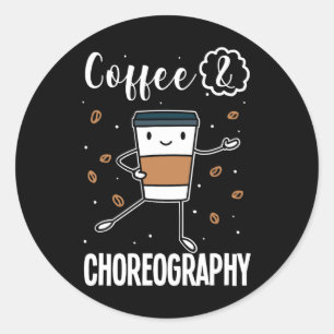 Adesivo Coreógrafo Dançarino Professor Coreografia