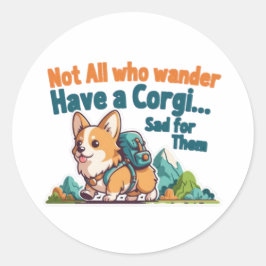 Adesivo Corgi Mom Not All Who Wander Have A Corgi Funny St