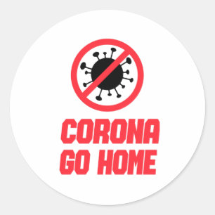 Adesivo CORONA IR PARA CASA - Design de sensibilização d