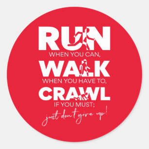 Adesivo 'Corre... Andar... Rastrear... Não desista!"