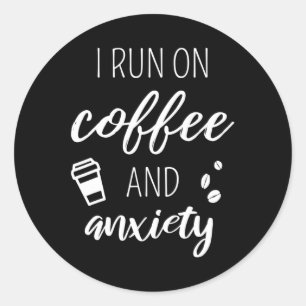 Adesivo Correr No Café E Ansiedade - Citação Sobre Hea Men