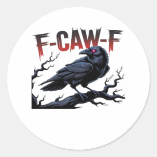 Adesivo Corvo Engraçado F-Caw-F Raven Clássico Legal Único
