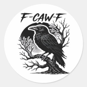Adesivo Corvo F-Caw-F Humor Gótico Divertido