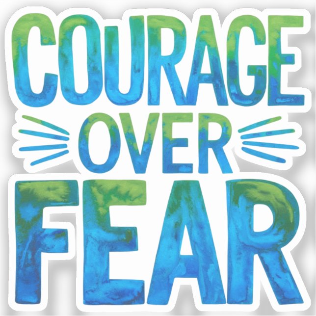 Adesivo Courage over fear (Frente)