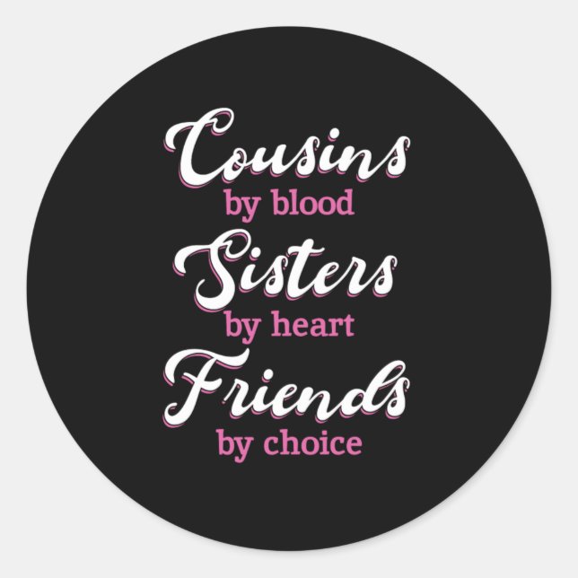 Adesivo Cousins By Blood Friends Sister Brother Family Gif (Frente)