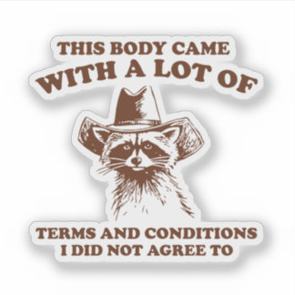 Adesivo Cowboy Raccoon Sarcastic Quote Graphic