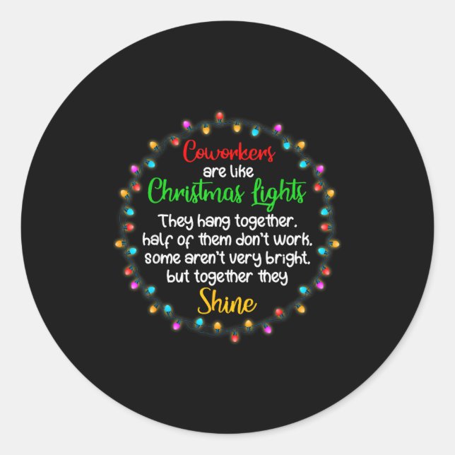 Adesivo Coworkers Are Like Christmas Lights Funny Office W (Frente)