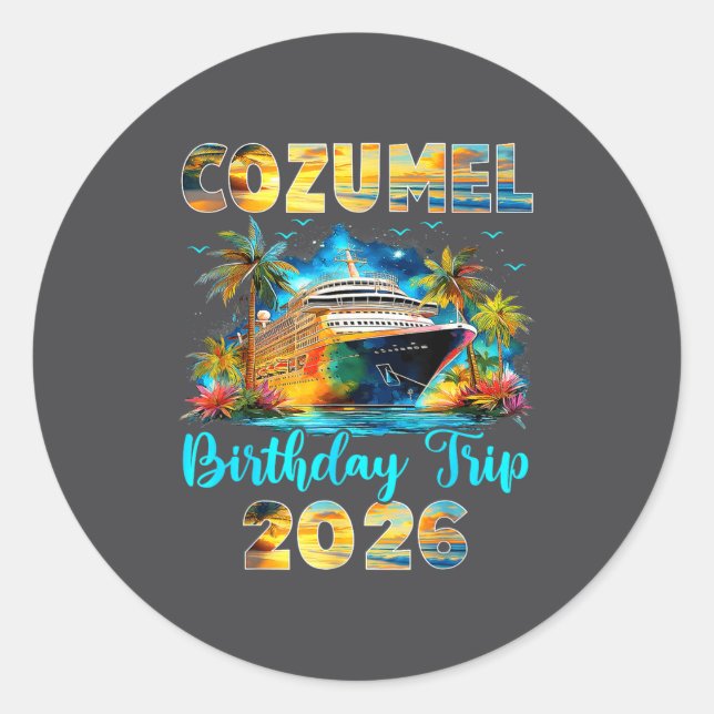 Adesivo Cozumel Birthday Trip 2026 Family Birthday Cruise  (Frente)