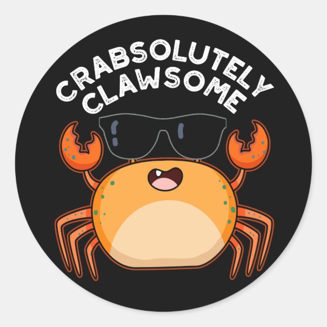 Adesivo Crabsolutamente Clawsome Caranguejo Engraçado Pun  (Frente)