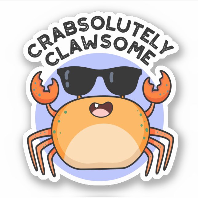 Adesivo Crabsolutamente Clawsome Funny Crab Pun (Frente)
