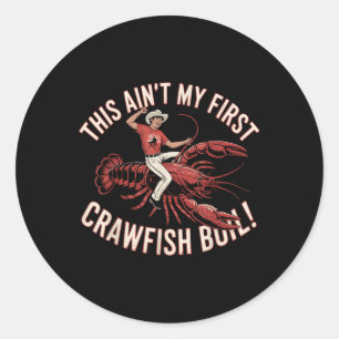 Adesivo Crawfish ferve Ain'no meu primeiro Crawf Engra
