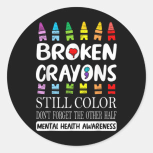 Adesivo Crayons Partidos Ainda Coloridos Saúde Mental S Aw