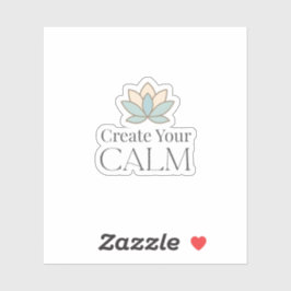 Adesivo Create Your Calm Minimal Motivational Sticker