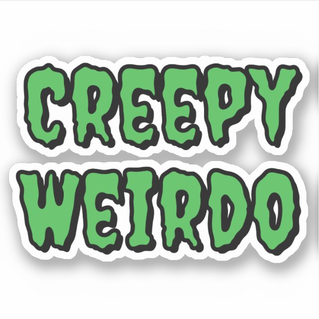 Adesivo Creepy Weirdo (Frente)