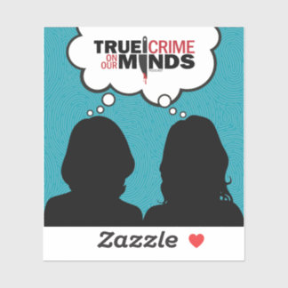 Adesivo Crime verdadeiro nas nossas mentes vinil Sticker