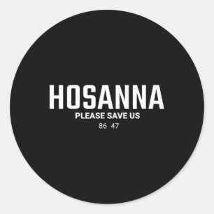 Adesivo Cristianismo Anti Trump 86 47 Hosana Por Favor Sal