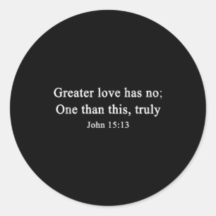 Adesivo Cristianismo Maior Amor Tem Do Que Este João 15