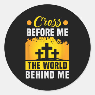 Adesivo Cristo Cruzando Antes De Mim O Mundo Por Trás De M