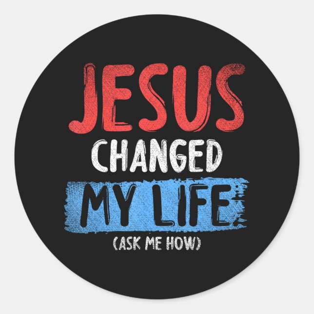 Adesivo Cristo Devo Jesus Mudou Minha Vida Pergunte-me Com (Frente)
