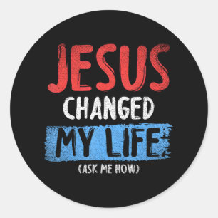 Adesivo Cristo Devo Jesus Mudou Minha Vida Pergunte-me Com
