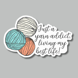 Adesivo Crochet Engraçado, Viciado em Yarn ou à prova de á