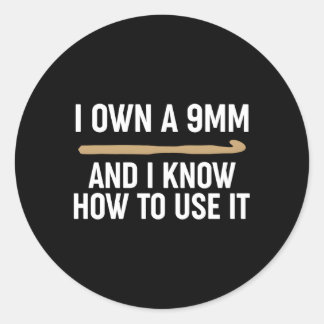 Adesivo Crocheting Eu Tenho 9 Mm E Sei Como Usá-Lo