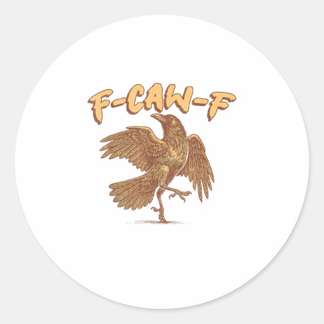 Adesivo Crow F-Caw-F Funny Bird Raven Meme (Frente)